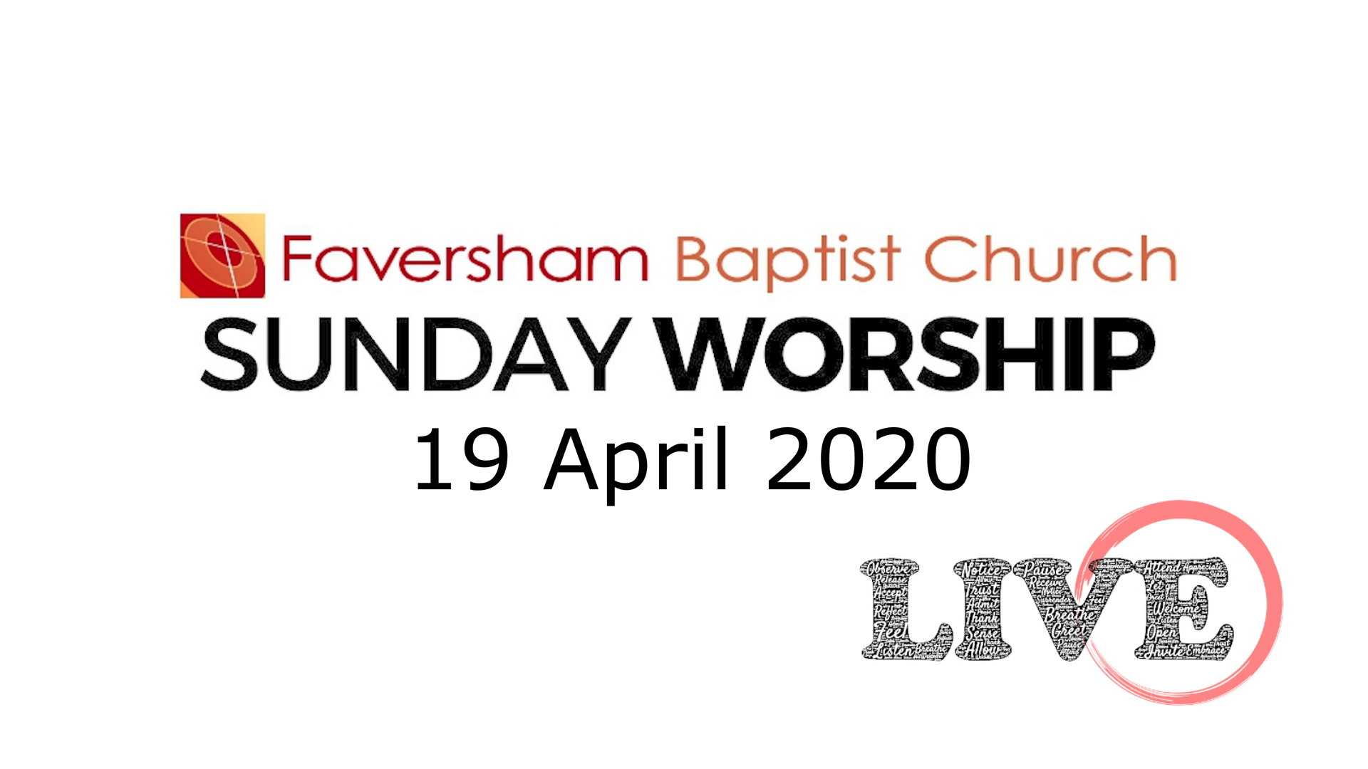 Sunday Worship 19 April 2020