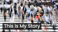 This Is My Story