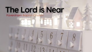 The Lord is Near