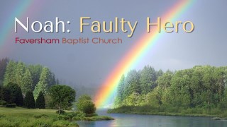 Noah - Faulty Hero